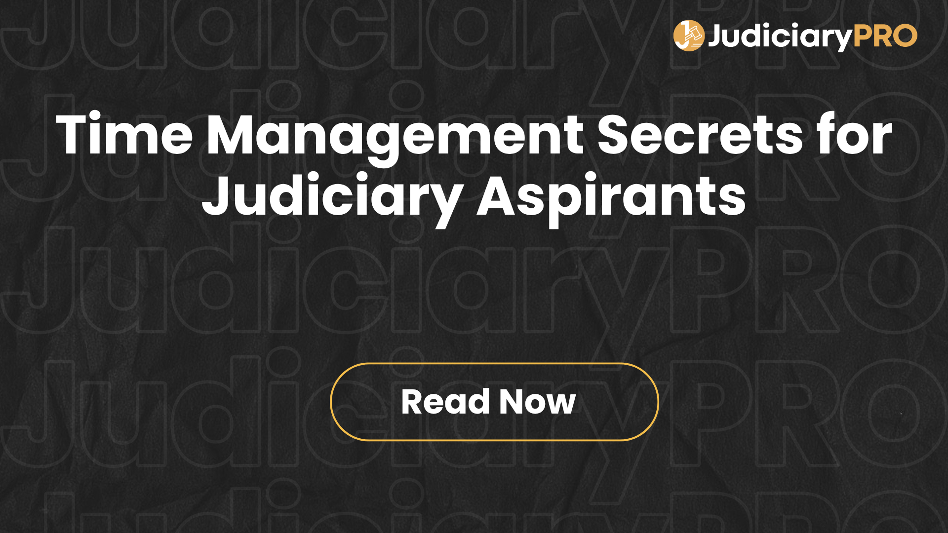 Time Management Secrets for Judiciary Aspirants