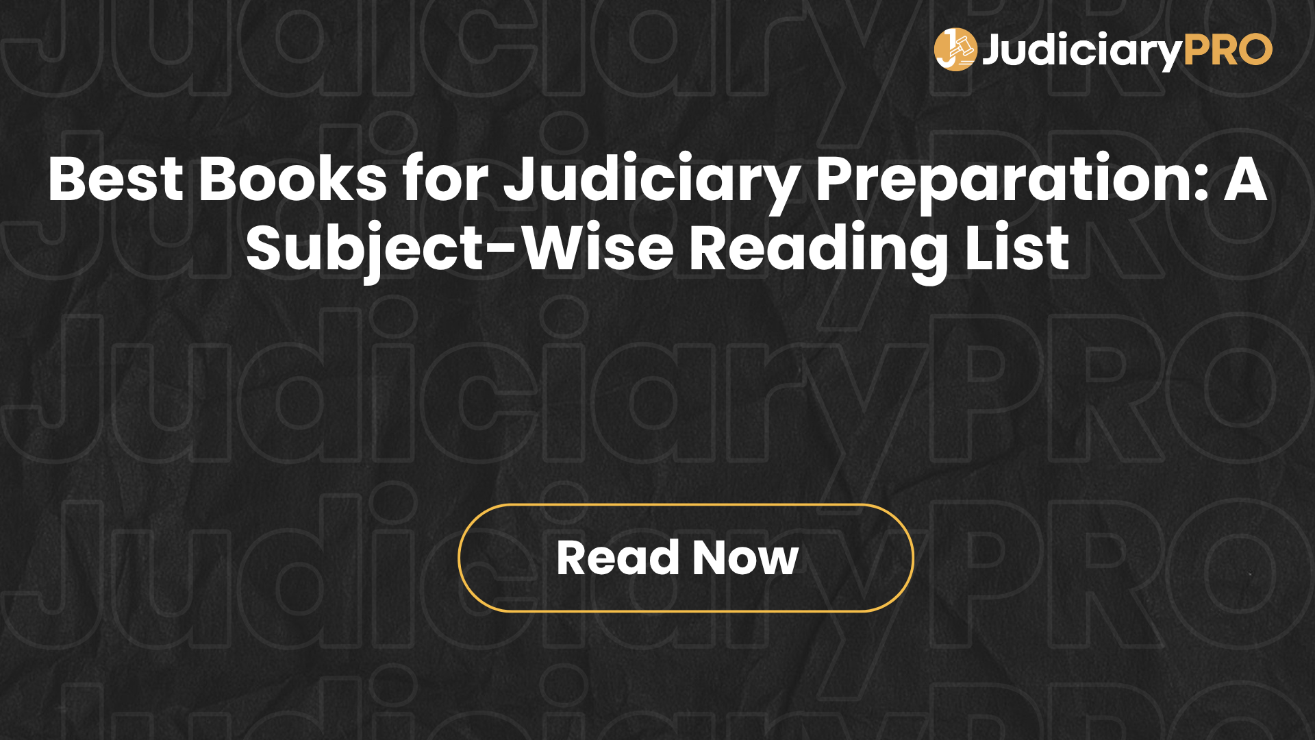 Best Books for Judiciary Preparation: A Subject-Wise Reading List