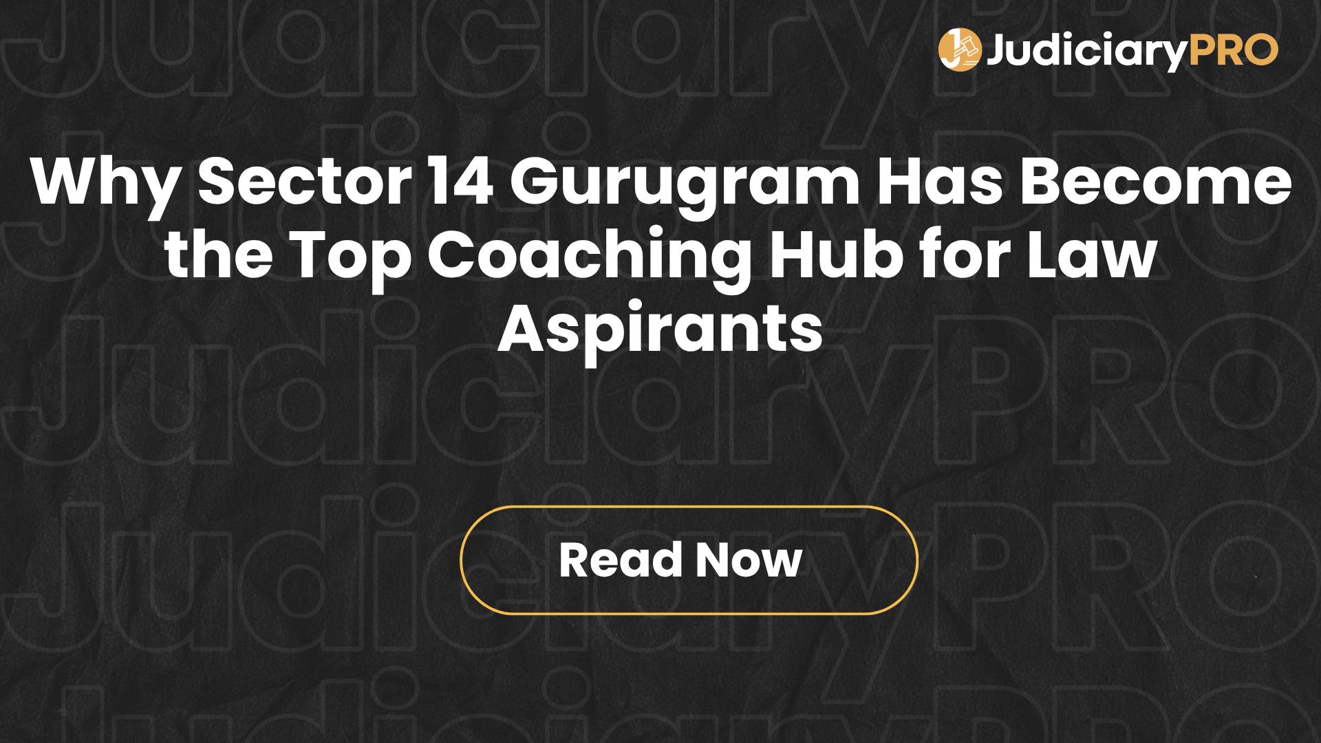 Why Sector 14 Gurugram Has Become the Top Coaching Hub for Law Aspirants