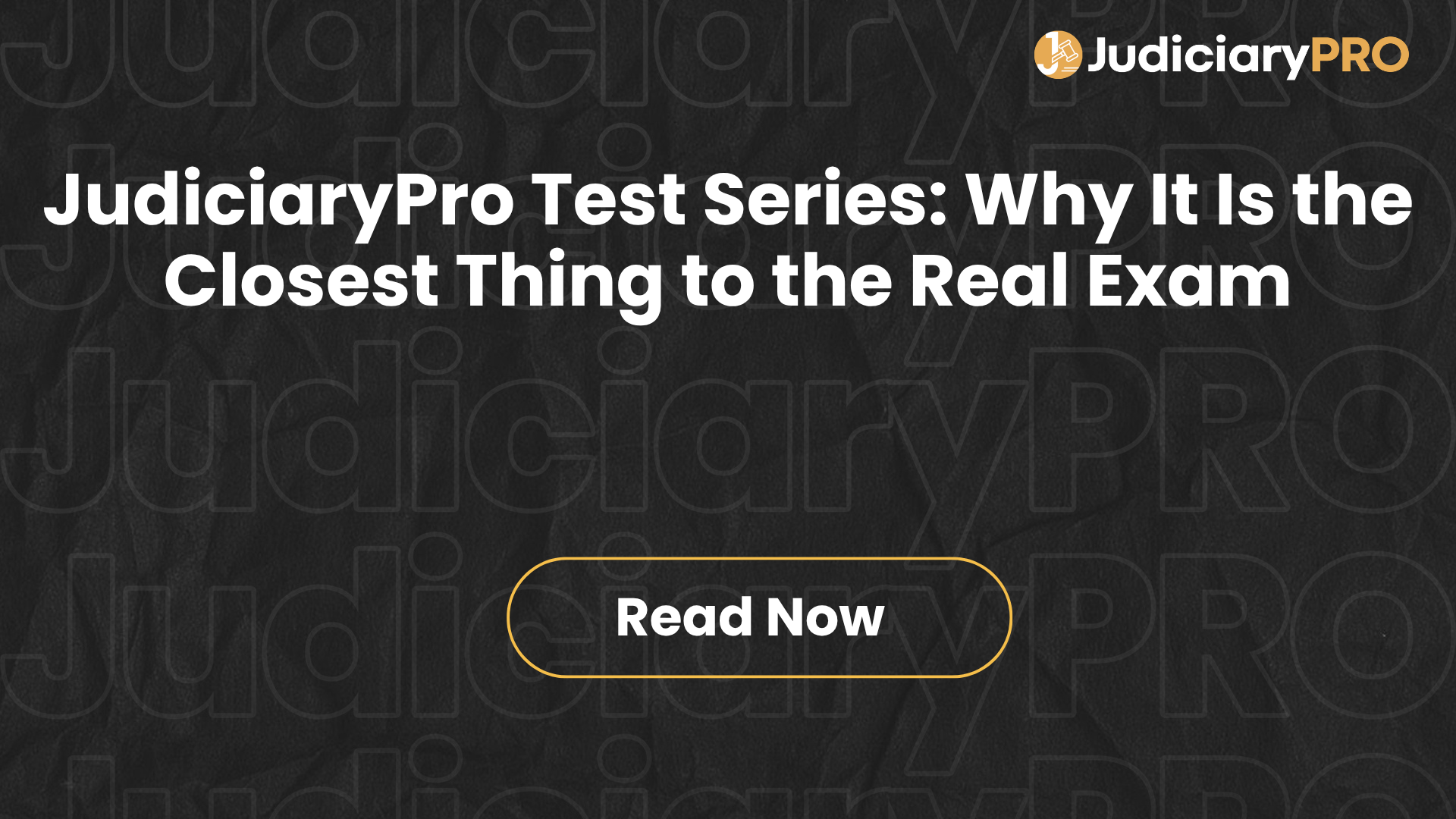 JudiciaryPro Test Series: Why It Is the Closest Thing to the Real Exam