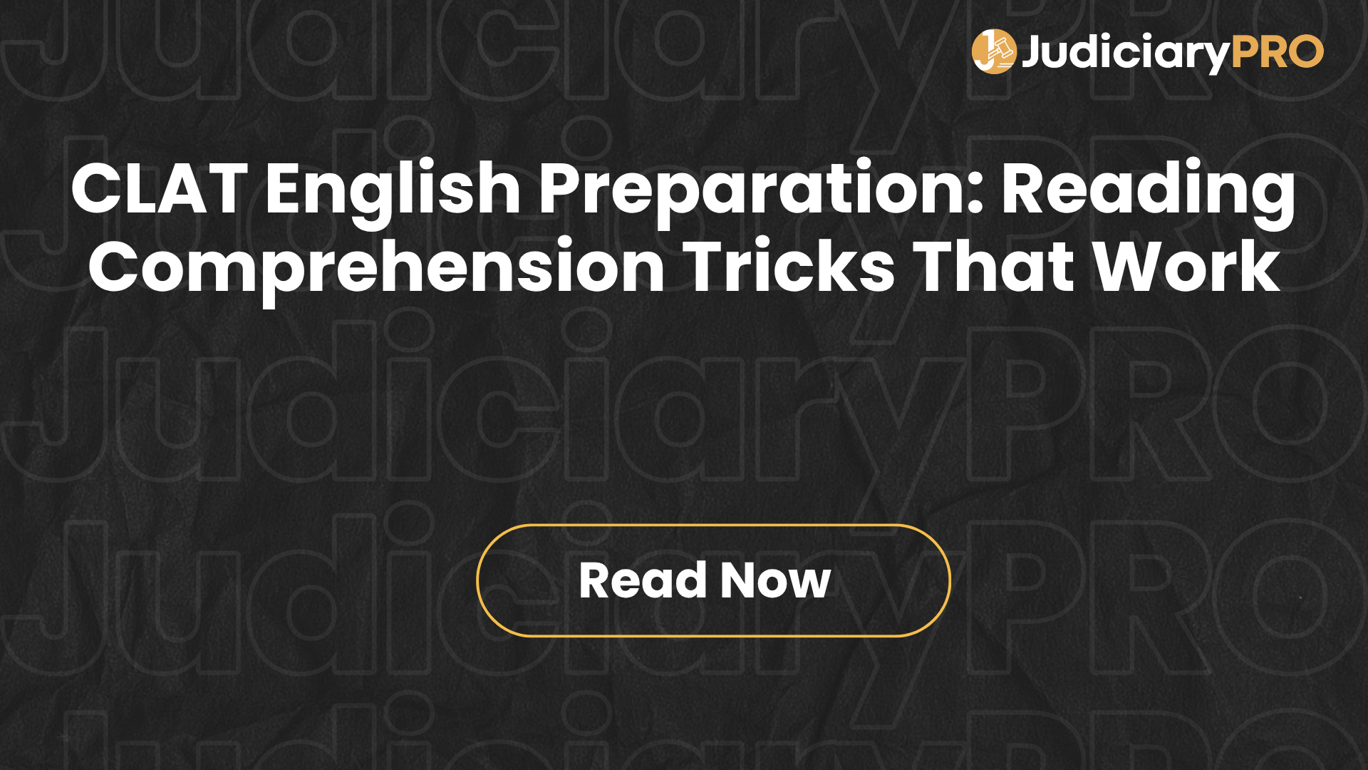 CLAT English Preparation: Reading Comprehension Tricks That Work