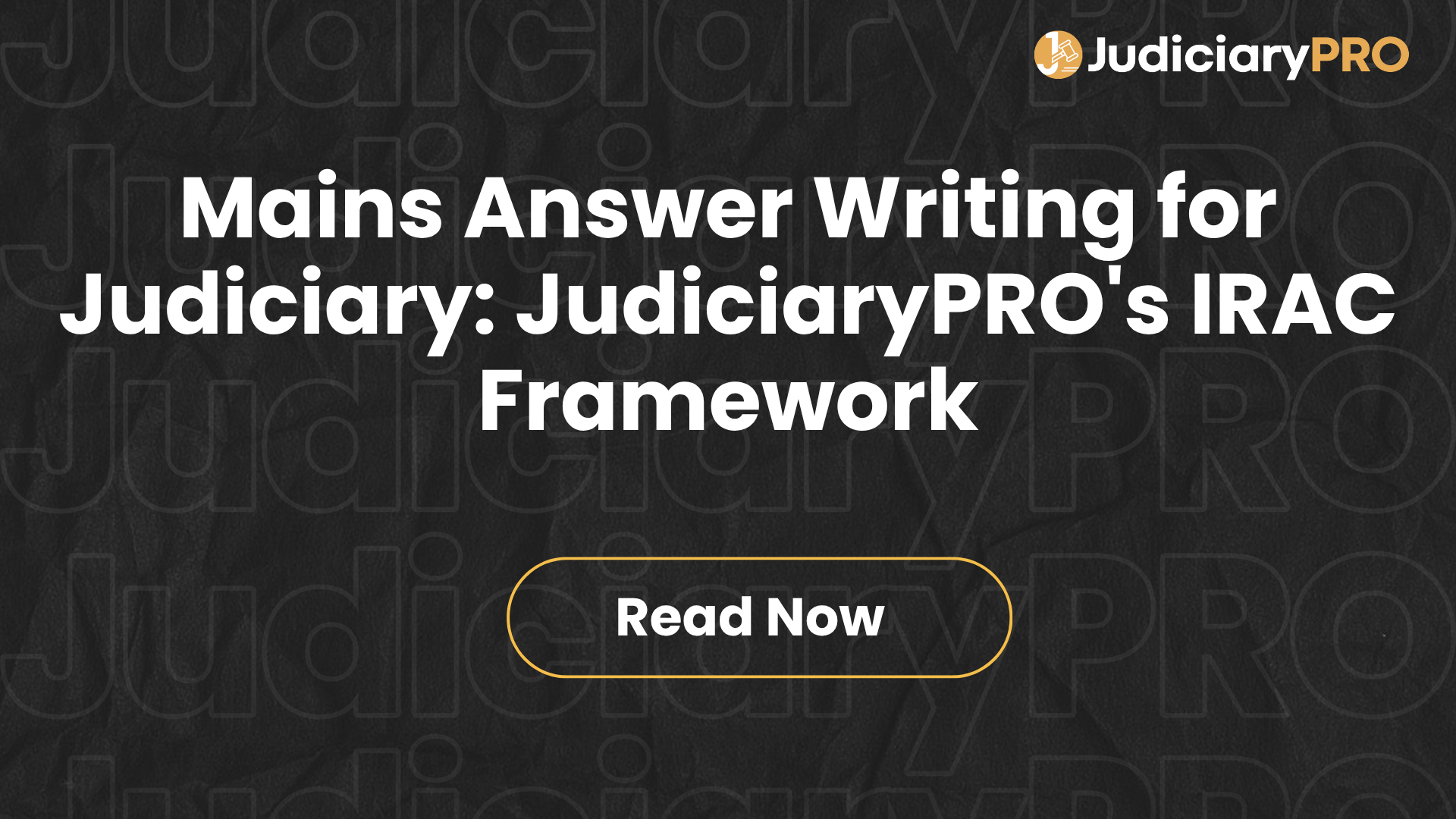 Mains Answer Writing for Judiciary: JudiciaryPRO's IRAC Framework