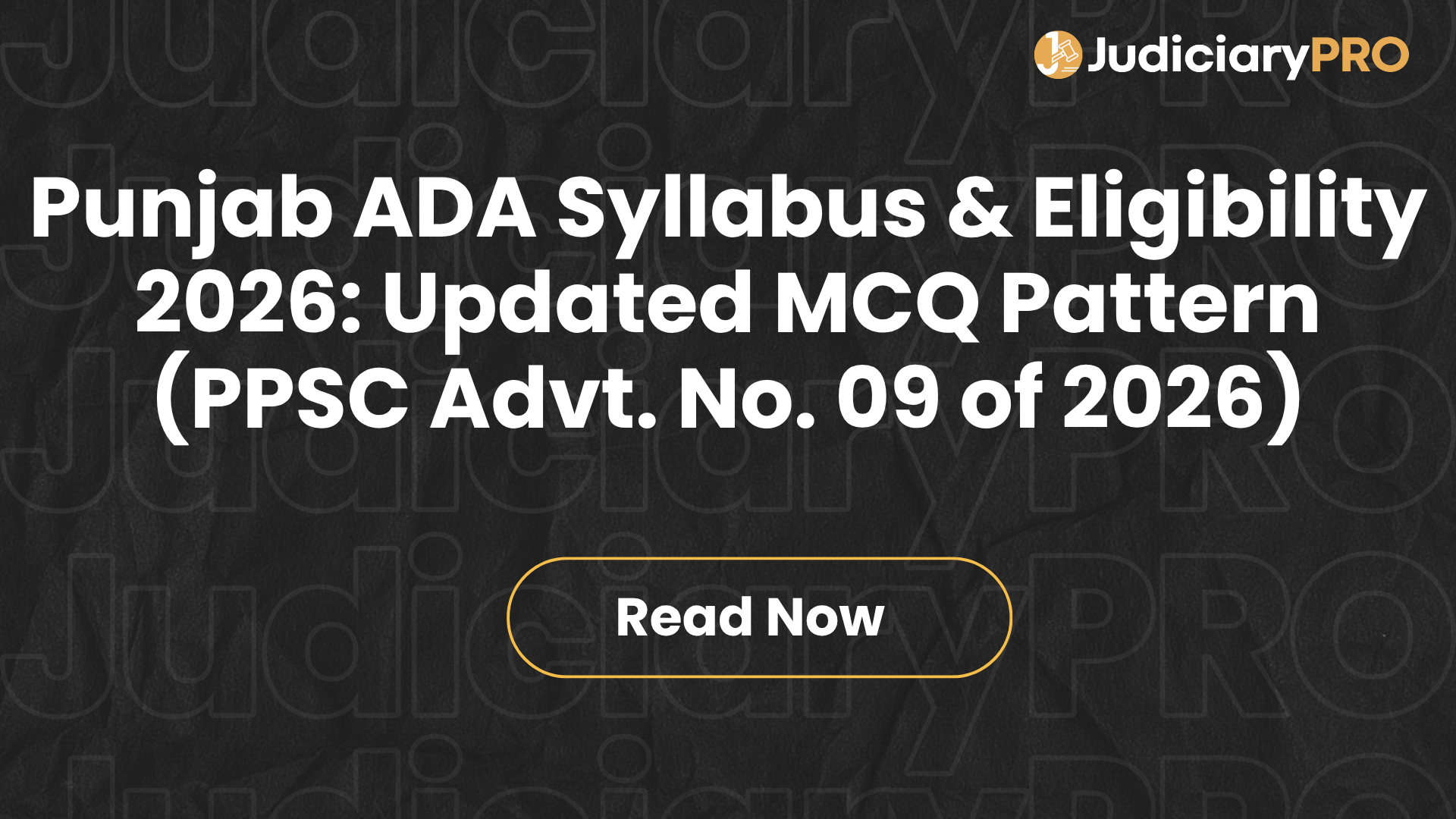 Punjab ADA Syllabus & Eligibility 2026: Updated MCQ Pattern (PPSC Advt. No. 09 of 2026)